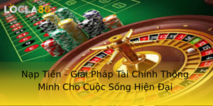 Nap Tien Giai Phap Tai Chinh Thong Minh Cho Cuoc Song Hien Ai