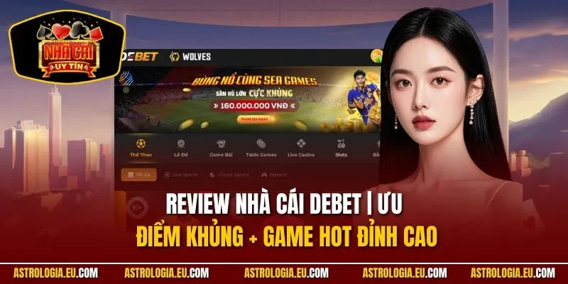 Review nhà cái DEBET